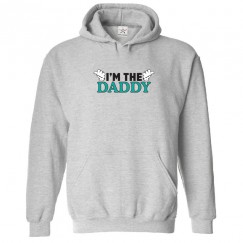 I'm The Daddy Classic Mens Kids and Adults Pullover Hoodie for Fathers Day